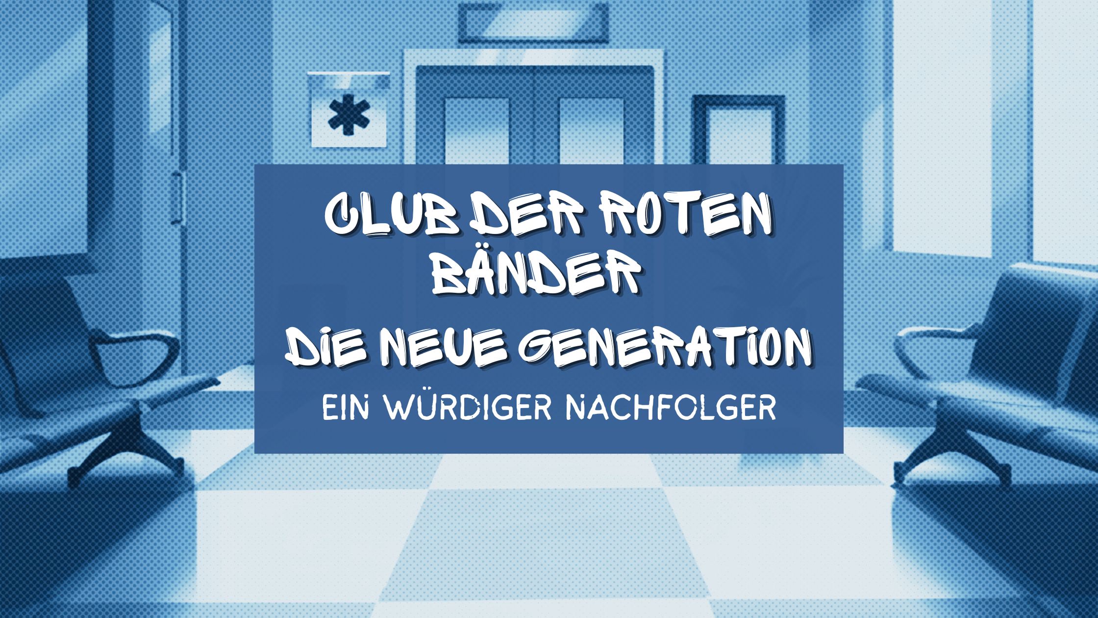 „Club der roten Bänder – Die neue Generation“: Ein würdiger Nachfolger